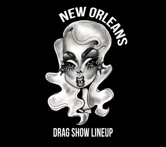 New Orleans Drag Show Lineup