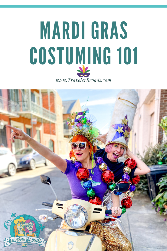 What to wear to Mardi Gras: Costuming FAQs - Traveler Broads